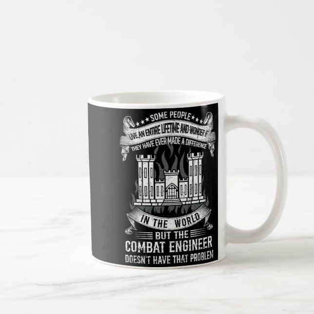 Combat engineer doesn't have that problem proud coffee mug (Right)