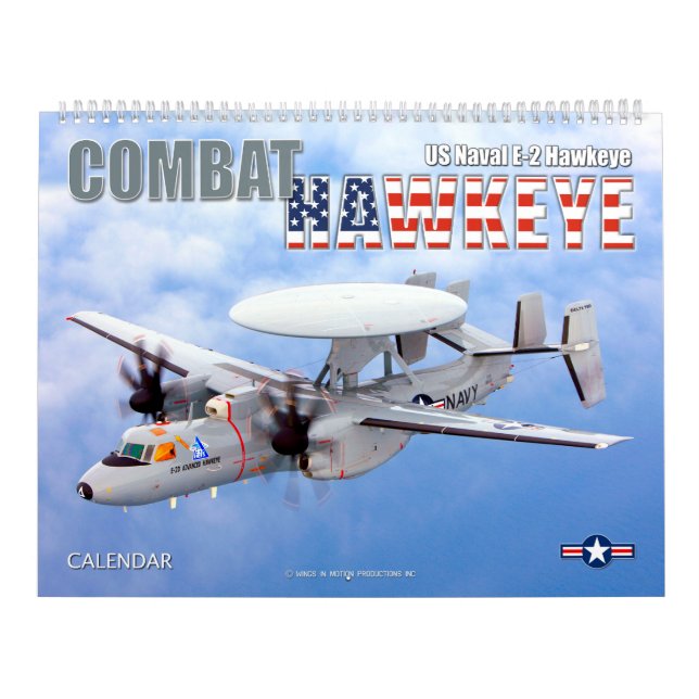 COMBAT HAWKEYE - US Naval E-2 Hawkeye Calendar (Cover)