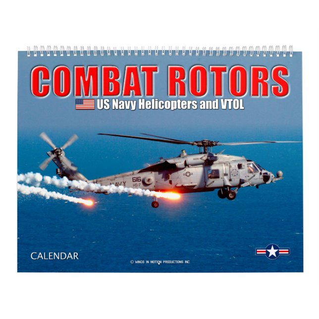 COMBAT ROTORS - Navy Helicopters and VTOL Calendar (Cover)