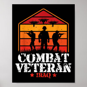 Combat Veteran Iraq War Veterans Day War Veteran Poster