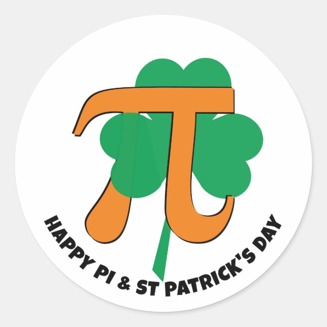 Combined PI DAY ST PATRICK'S DAY  Classic Round Sticker (Front)