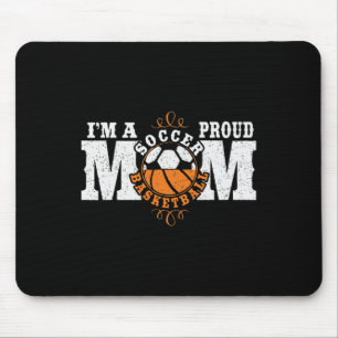 Combined Sports I'm A Proud Basketball Soccer Mum Mouse Pad
