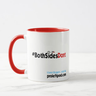 Combo Mug - #BothSidesDont