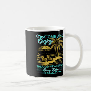 Come &amp; Enjoy Summer Vibes Vacation Funny Trump Coffee Mug