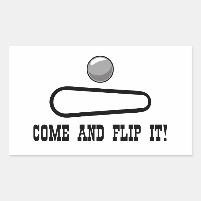 COME AND FLIP IT! Sticker (Front)