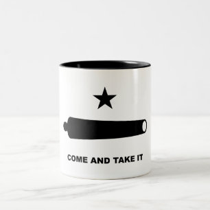 Come And Take It Coffee Mug