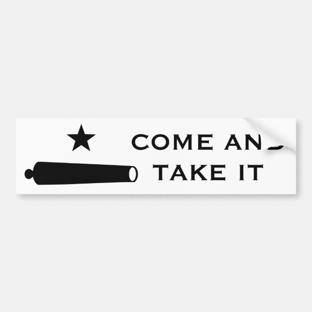 Come and Take It Flag ~ Texas Bumper Sticker (Front)