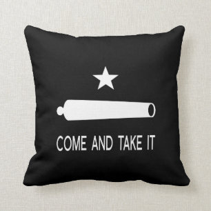 Come and Take It Flag ~ Texas Cushion