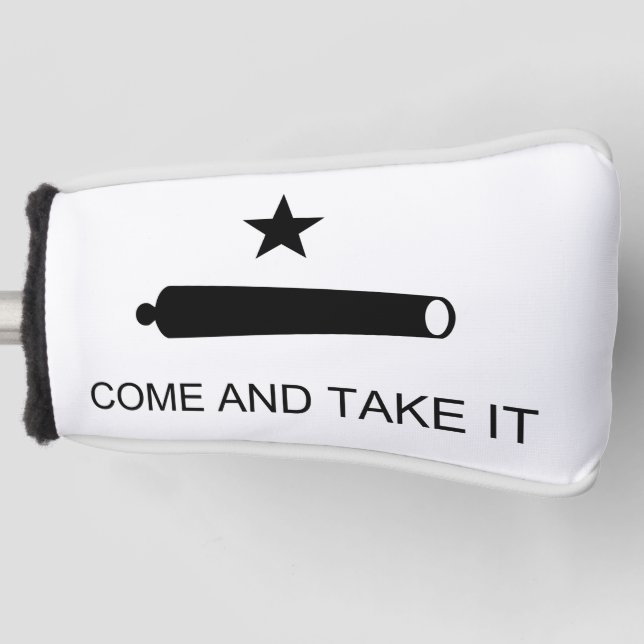Come and take it Flag (TX) Golf Head Cover (Front)