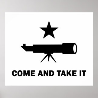 "Come and Take It" for Scientists Poster