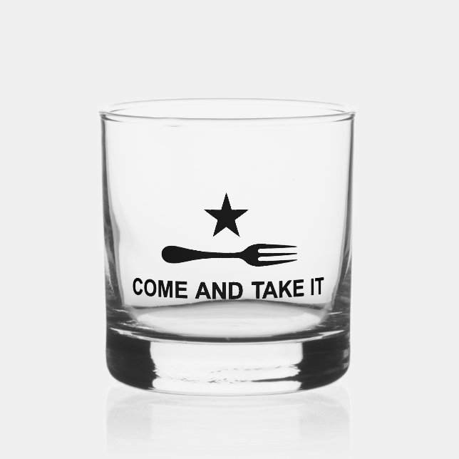 Come and Take It Fork Whiskey Glass (Front)