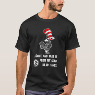 Come And Take It From My Cold Dead Hands Cocky Roo T-Shirt