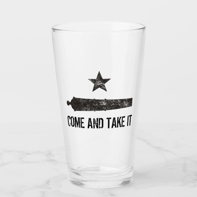Come and Take It Glass (Front)