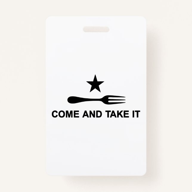 Come and Take It ID Badge (Back)