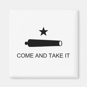 Come And Take It Texas Flag Battle of Gonzales Magnet