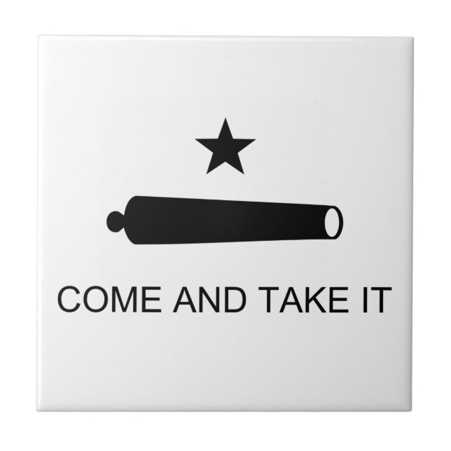 Come And Take It Texas Flag Battle of Gonzales Tile (Front)