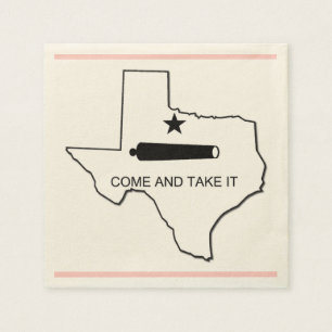 COME AND TAKE IT - TEXAS NAPKIN