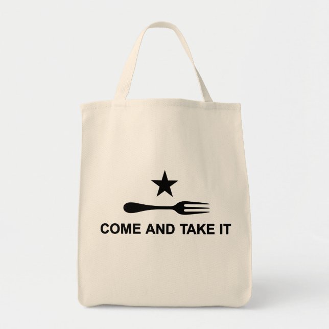 Come and Take It Tote Bag (Front)