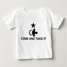 Come and Take It with Pacifier - Infant T-Shirt