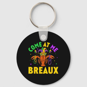 Come At Me Breaux Crawfish Beads Funny Mardi Gras  Key Ring