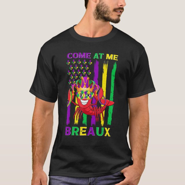 Come At Me Breaux Crawfish Funny Mardi Gras Jester T-Shirt (Front)