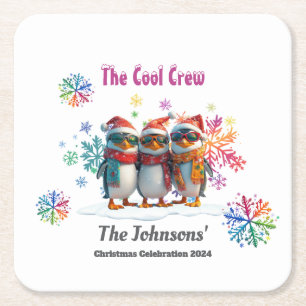 Come Chill with the Coolest Crew Around Christmas Square Paper Coaster