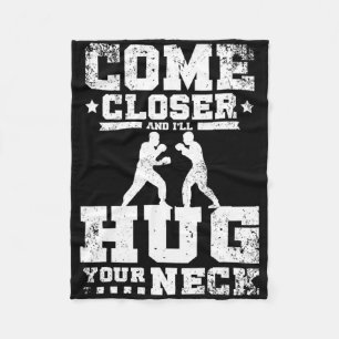 Come Closer And I'll Hug Your Neck Savate  Fleece Blanket