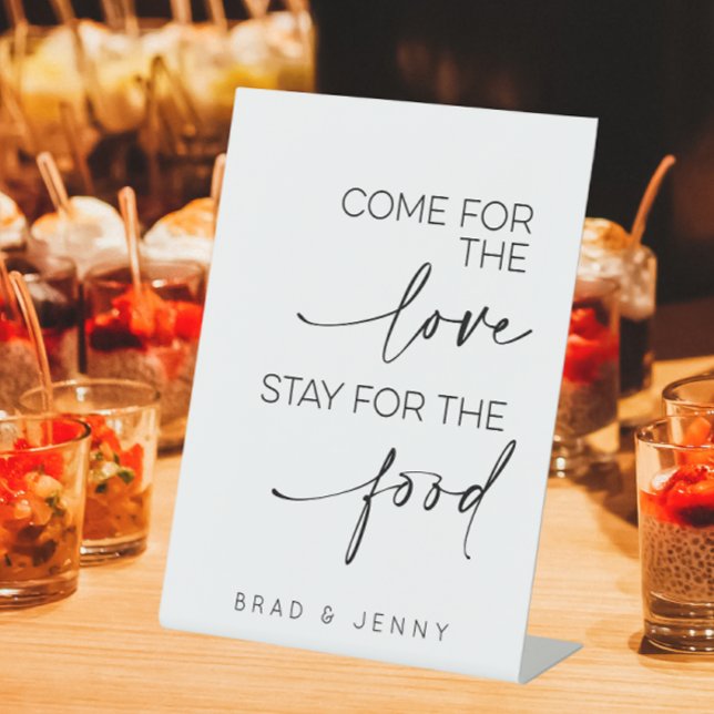 Come For The Love Stay For The Food Wedding Buffet Pedestal Sign (Creator Uploaded)