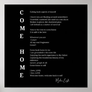 Come Home Soul Inspirational Poem Wall Art Poster