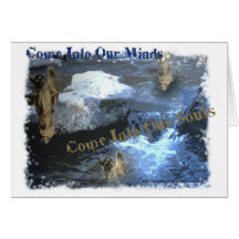 Come into our minds come into our souls