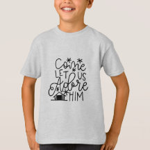 Come let us adore him