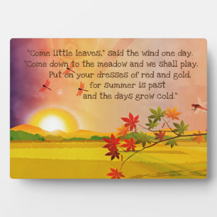 Come Little Leaves Verse Plaque
