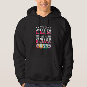 Come On Caller Make Me Holler   Bingo Player Hoodie