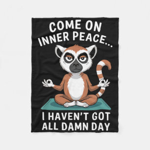 Come On Inner Peace Funny Lemur Yoga Fleece Blanket