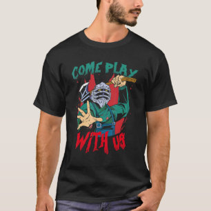 Come Play With Us Haunted Bewitch House Crew  Hall T-Shirt