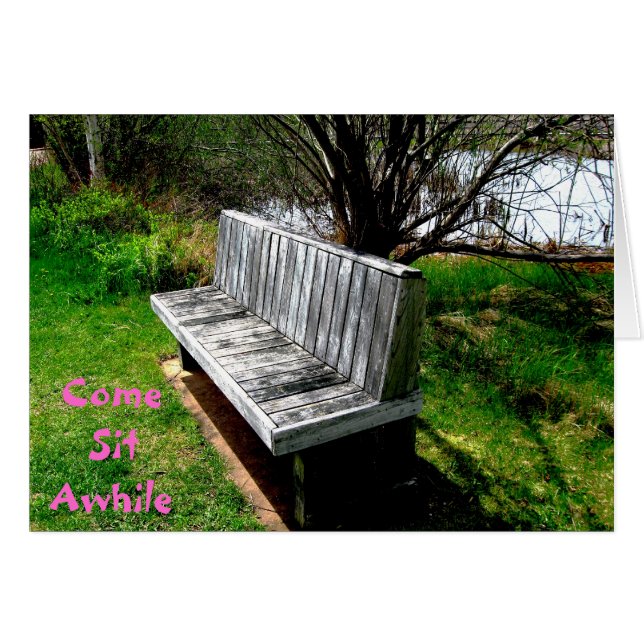 Come Sit Awhile (Front Horizontal)