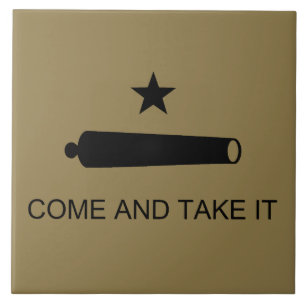 Come & Take It! Texas State battle Flag Ceramic Tile
