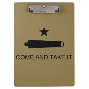 Come & Take It! Texas State battle Flag Clipboard