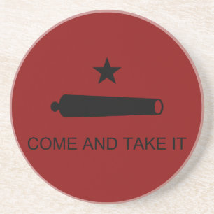 Come & Take It! Texas State battle Flag Coaster