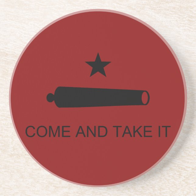 Come & Take It! Texas State battle Flag Coaster (Front)