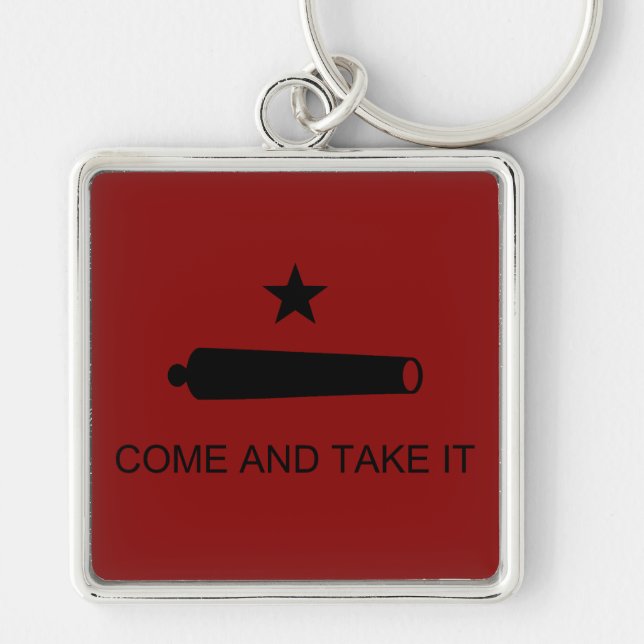 Come & Take It! Texas State battle Flag Key Ring (Front)