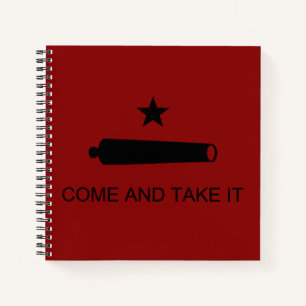 Come & Take It! Texas State battle Flag Notebook