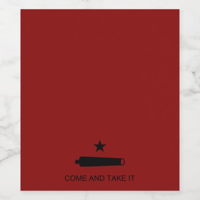 Come & Take It! Texas State battle Flag Wine Label (Single Label)