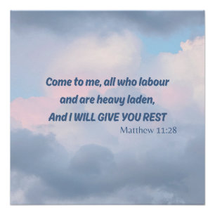 Come to me...... Bible verse Christian typography Poster