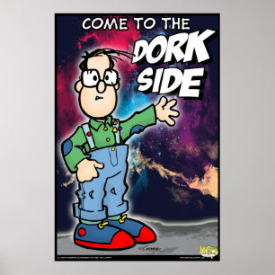 Come To The Dork Side Poster