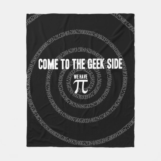 Come To The Geek Side for Pi Fleece Blanket (Front)