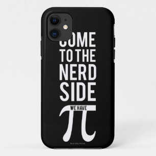 Come To The Nerd Side iPhone 11 Case