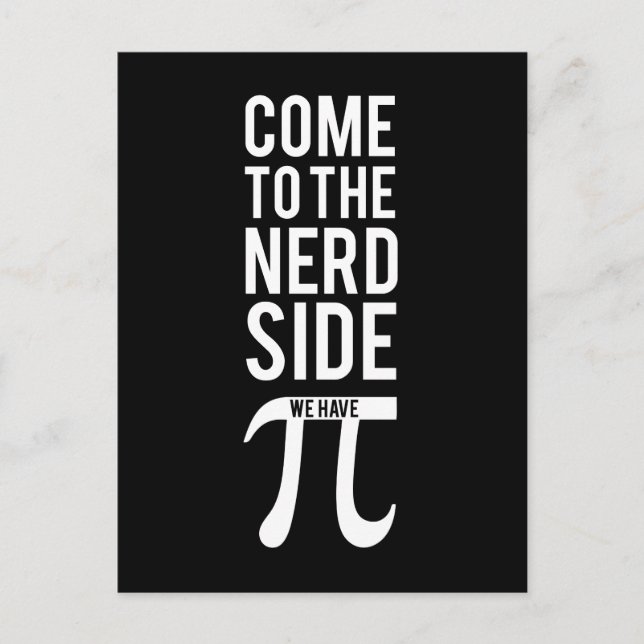 Come To The Nerd Side Postcard (Front)