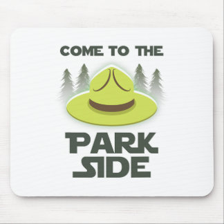 Come To The Park Side National Park Camping Enthus Mouse Pad