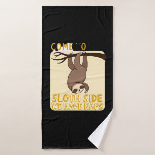 Come To The Sloth Side T-Shirt - Funny Sloth Pun ( Bath Towel